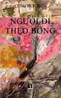 Người Đi Theo Bóng 1733131779 Book Cover
