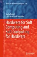 Hardware for Soft Computing and Soft Computing for Hardware 3319031090 Book Cover