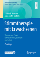 Stimmtherapie mit Erwachsenen: Theorie und Praxis für Ausbildung, Studium und Lehre (Praxiswissen Logopädie) 3662660083 Book Cover