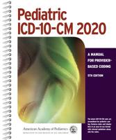 Pediatric ICD-10-CM 2020: A Manual for Provider-Based Coding, 5th Edition 1610023234 Book Cover