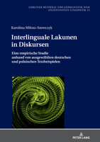 Interlinguale Lakunen in Diskursen (Beitraege Zur Germanistik Und Angewandten Linguistik / Contributions To German Studies And Applied L) 3631870744 Book Cover
