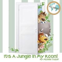 It's a Jungle in My Room! 0996526722 Book Cover