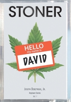 Stoner: Anytown Stories 1637847866 Book Cover