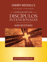 Formaci?n de Disc?pulos Intencionales Gu?a de Estudio Edici?n Revisada 1639660593 Book Cover