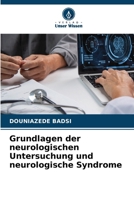 Grundlagen der neurologischen Untersuchung und neurologische Syndrome (German Edition) 6209416977 Book Cover