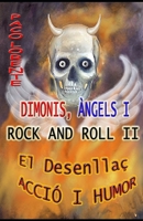 Dimonis, àngels i rock and roll II (El desenllaç) B09CKWDSYS Book Cover