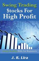 Swing Trading Stocks for High Profit 154233862X Book Cover