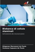 Biobanca di cellule staminali (Italian Edition) 6206650502 Book Cover