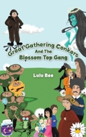 Great Gathering Conkers And The Blossom Top Gang 1528997832 Book Cover