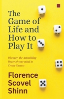 The Game Of Life And How To Play It 8119601602 Book Cover