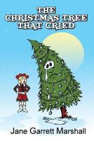 The Christmas Tree That Cried 0989624706 Book Cover