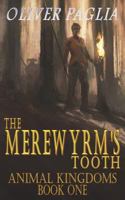 The Merewyrm's Tooth (1) 191147362X Book Cover