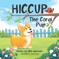 Hiccup the Corgi Pup B0GD4WG1BG Book Cover