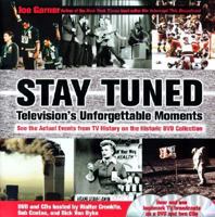 Stay Tuned: Television's Unforgettable Moments 0740726935 Book Cover