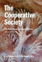 The Cooperative Society, Second Edition: The Next Stage of Human History 0998066230 Book Cover