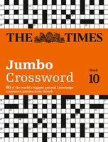 The Times 2 Jumbo Crossword Book 10: 60 world-famous crossword puzzles from The Times2 0008127557 Book Cover