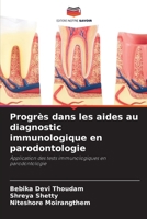 Progrès dans les aides au diagnostic immunologique en parodontologie (French Edition) 6209669255 Book Cover