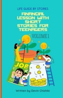Financial Lessons With Short Stories For Teenagers Volume 1 B0DWZVQQXG Book Cover