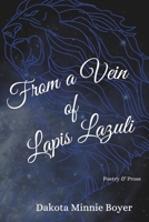 From a Vein of Lapis Lazuli 1796404136 Book Cover
