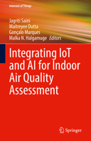 Integrating IoT and AI for Indoor Air Quality Assessment 303096485X Book Cover