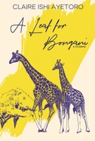 A Leaf for Bongani: A Novelette 1737363127 Book Cover
