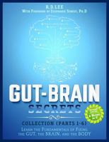 Gut-Brain Secrets Collection: Parts 1-6 1724432516 Book Cover