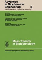 Advances in Biochemical Engineering, Volume 8: Mass Transfer in Biotechnology 3662154641 Book Cover