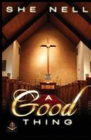 A Good Thing 1979410275 Book Cover