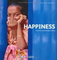 Happiness: How the World Keeps Smiling 3765816582 Book Cover