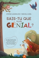 Sais-tu que tu es génial ?: Un livre d'images pour les enfants qui montre qu'ils sont doués, qu'ils ont du talent et sont exceptionnels, chacun à 3986610324 Book Cover