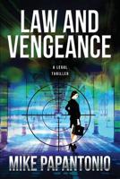 Law and Vengeance: A Legal Thriller 1590794362 Book Cover