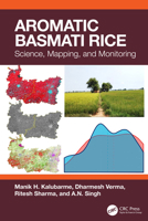 Aromatic Basmati Rice: Science, Mapping, and Monitoring 1032659378 Book Cover