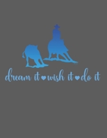 Dream It Wish It Do It Weekly Planner: Cutting Horse - 2020 Year Day Planner Calendar- Passion/Goal Organizer - Dated Agenda Book - Weekly Planner - Horse Lover 1676984666 Book Cover