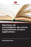 Réactions de cycloaddition des ylures d'azométhine et leurs applications (French Edition) 6208570336 Book Cover