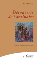 Découverte de l'ordinaire: Traduit de l'arabe par Manel Bouabidi (Poésie(s)) (French Edition) 234308212X Book Cover