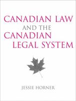 Canadian Law And The Canadian Legal System 020544556X Book Cover