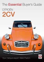 Citroen 2CV: The Essential Buyer's Guide 1845840992 Book Cover