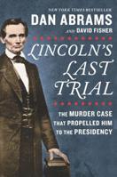 Lincoln's Last Trial 1335424695 Book Cover