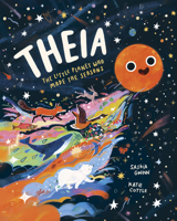 Theia: The Little Planet Who Made the Seasons B0GHMQTCRN Book Cover