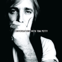 Conversations With Tom Petty 1787601625 Book Cover