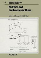 Nutrition and Cardiovascular Risks: 29th Symposium of the Group of European Nutritionists, Balatonfoldvar, April 1991 (Bibliotheca Nutritio Et Dieta) 3805555547 Book Cover