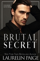 Brutal Secret 1957647574 Book Cover