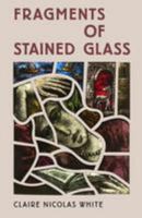 Fragments of Stained Glass: A Memoir 0916515524 Book Cover