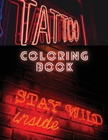 Tattoo Coloring Book: Coloring and Activity Book for Men and Woman 87 Pages 1803862424 Book Cover