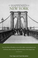 It Happened in New York, 2nd (It Happened In Series) 0762742496 Book Cover
