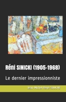 Réni SINICKI (1905-1968): Le dernier impressionniste (French Edition) B08CW9LX1C Book Cover