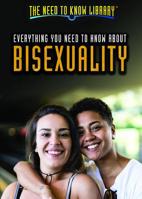 Everything You Need to Know about Bisexuality 1508187525 Book Cover