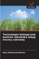Technologia biologicznej kontroli szkodnika lodyg trzciny cukrowej (Polish Edition) 6209805396 Book Cover