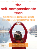 Be Brave, Be You for Teens: Mindfulness and Self-Compassion Skills to Help You Stop Being So Hard on Yourself 1684035279 Book Cover