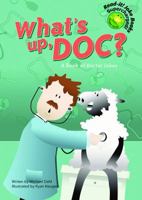 Whats Up, Doc?: A Book of Doctor Jokes (Read-It! Joke Books: Supercharged!) 1404811656 Book Cover